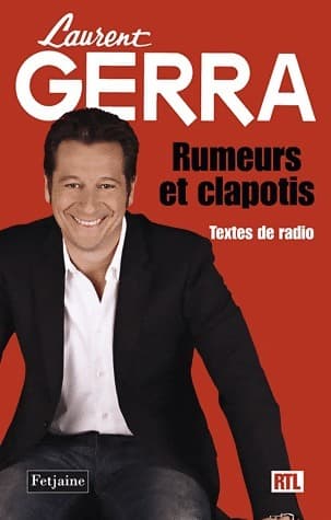 Rumeurs et clapotis - Laurent Gerra