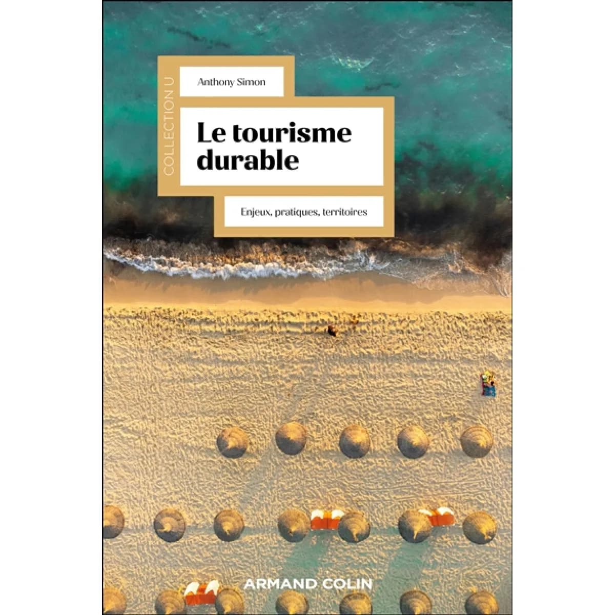 Le tourisme durable : enjeux, pratiques, territoires